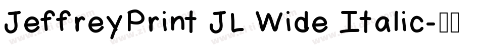JeffreyPrint JL Wide Italic字体转换